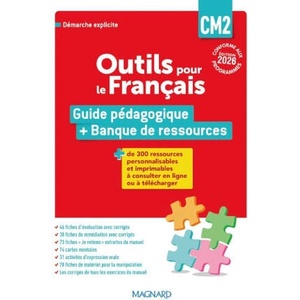 Outils pour le Français CM2 - Guide pédagogique + Banque de ressources | Barthomeuf-Schillinger, Barbier-Tabouret (2026)