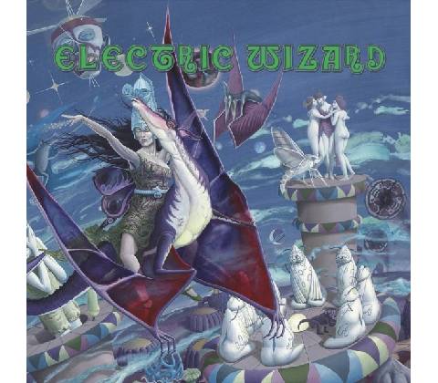ELECTRIC WIZARD: ELECTRIC WIZARD