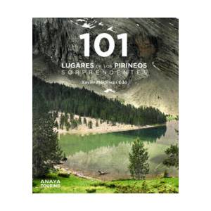 101 Lugares de los Pirineos sorprendentes (ISBN: 9788491584490)
