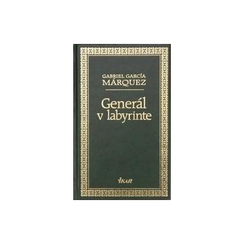Generál v labyrinte, 2.vydanie - Márquez Gabriel García