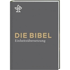 Die Bibel. Großdruck. Mit Familienchronik | Bischöfe Deutschlands, Österreichs, der Schweiz u. a (ISBN: 9783460440197)