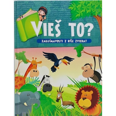 Vieš to? Zaujímavosti z ríše zvierat