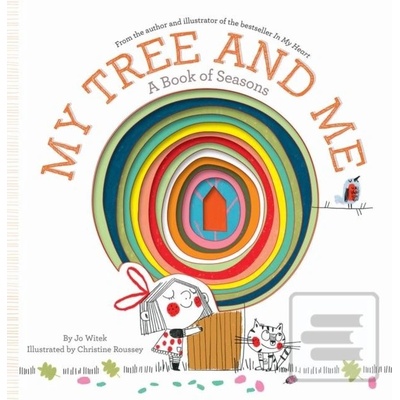 My Tree and Me - Jo Witek, Christine Roussey ilustrácie