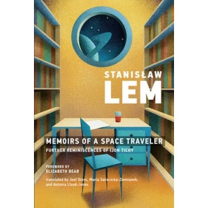 Memoirs of a Space Traveler | Elizabeth Bear, Joel Stern (ISBN: 9780262538503)