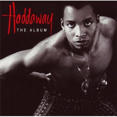 Haddaway: The Album LP