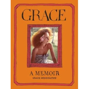 Grace | Grace Coddington, Michael Roberts (2012)