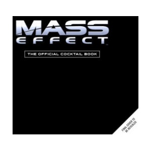 Mass Effect: The Official Cocktail Book | Jim Festante (ISBN: 9781647229993)
