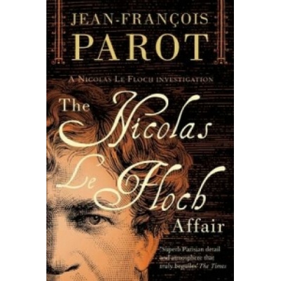 The Nicholas Le Floch Affair - Jean-Francois Parot