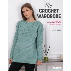 My Crochet Wardrobe | C Ward (ISBN: 9786057834072)