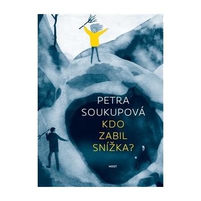 Kdo zabil Snížka? - Petra Soukupová