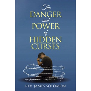 The Danger and Power of Hidden Curses | Rev. James Solomon (2024)
