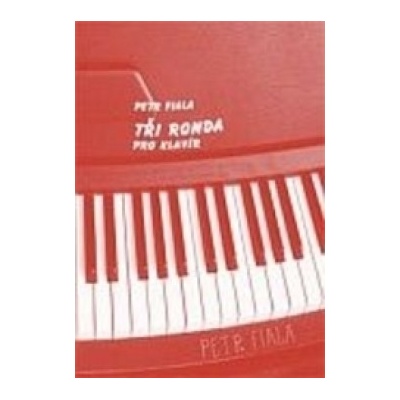 TŘI RONDA – pro klavír