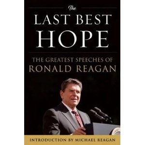 Last Best Hope | Michael Reagan, Ronald Reagan, Michael Reagan (ISBN: 9781630060497)