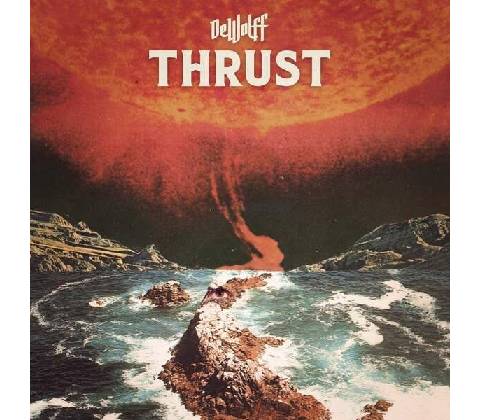 DeWolff - DEWOLFF - THRUST Vinyl