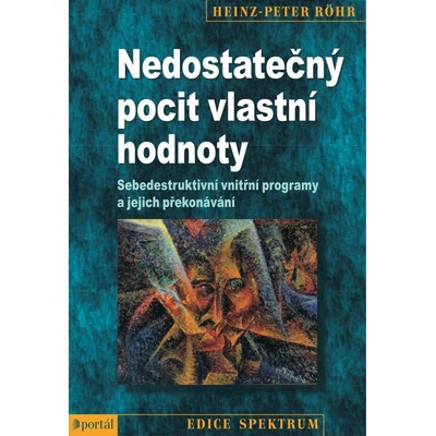 Rohr Heinz-P.: Nedostatečný pocit vlastní hodnoty