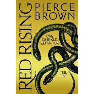 Red Rising: Das dunkle Zeitalter - Teil 1 (ISBN: 9783966580359)