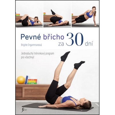 Pevn é břicho za 30 dní - Engammareová Brigitte