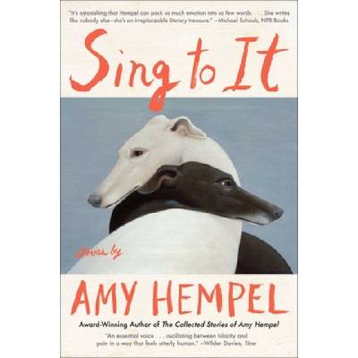 Sing to It Hempel Amy