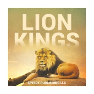 Lion Kings | Speedy Publishing LLC (2014)
