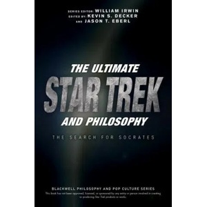 Ultimate Star Trek and Philosophy (2016)