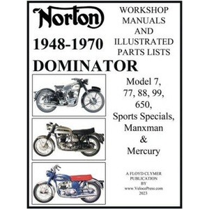 Norton 1949-1970 Dominator Workshop Manuals & Illustrated Parts Lists Model 7, 77, 88, 99, 650, Sports Specials, Manxman & Mercury | Velocepress (ISBN: 9781588502773)