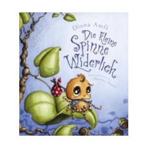 Die kleine Spinne Widerlich | Diana Amft, Martina Matos (ISBN: 9783833900594)