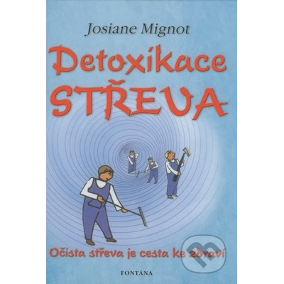 Detoxikace střeva - Josiane Mignot
