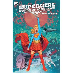 Supergirl: Woman of Tomorrow The Deluxe Edition (2024)