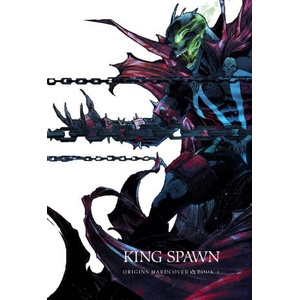 King Spawn Origins Hardcover Book 1 (ISBN: 9781534328181)