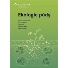 Ekologie půdy - Jiří Bárta , Eva Kaštovská , Ladislav Miko ,...