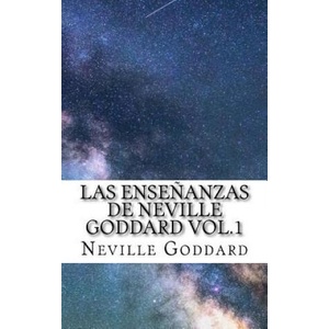 Las Ense? anzas de Neville Goddard vol. 1 | Neville Goddard (ISBN: 9781546426639)