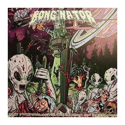 Bonginator - The Intergalactic Gorebong of Deathpot LP