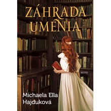 Záhrada umenia - Michaela Ella Hajduková