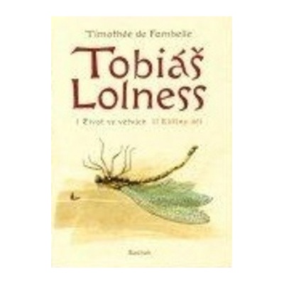 Tobiáš Lolness souborné vydání - Timothée de Fombelle