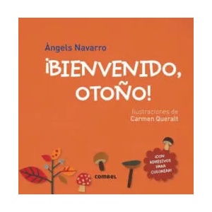 Bienvenido, Otono! | Angels Navarro, Carmen Queralt (ISBN: 9788491010074)
