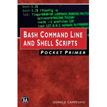 Bash Command Line and Shell Scripts Pocket Primer