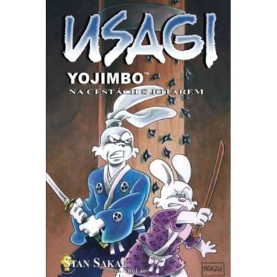 Usagi Yojimbo - Na cestách s Jotarem - Stan Sakai
