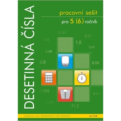 Desetinná čísla pro 5. ročník ZŠ - Pracovní sešit
