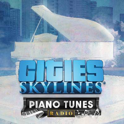 Игра Cities: Skylines - Piano Tunes Radio за PC Steam, Електронна доставка