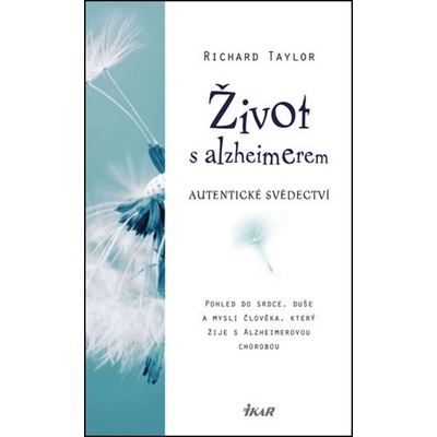Život s Alzheimerem - Richard Taylor