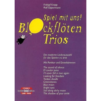 Spiel mit uns! Blockfloten Trios - Rolf Oppermann
