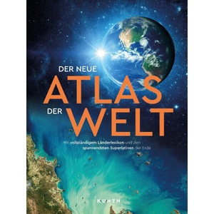 KUNTH Weltatlas Der neue Atlas der Welt | KUNTH Verlag (ISBN: 9783969652268)