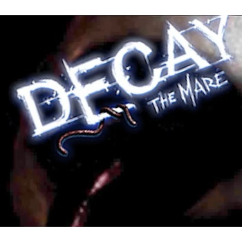 Decay - The Mare