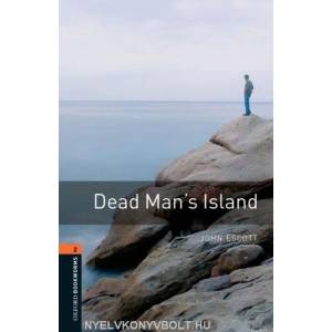 Oxford Bookworms Library: Level 2: : Dead Man's Island | John Escott (2007)