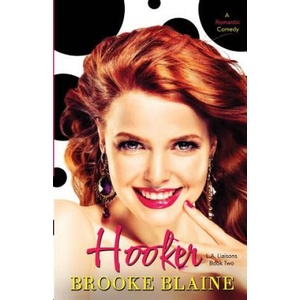 Hooker | Brooke Blaine (ISBN: 9781530389162)