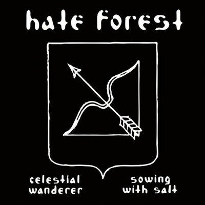 HATE FOREST - CELESTIAL WANDERER SOWING WITH SAL CD