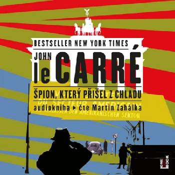 Špion, který přišel z chladu - John Le Carré
