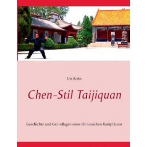 Chen-Stil Taijiquan | Urs Krebs (ISBN: 9783735720252)
