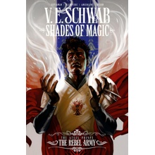Shades of Magic: The Steel Prince: The Rebel Army