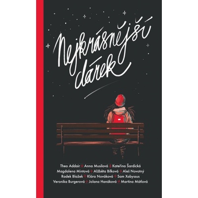Nejkrásnější dárek - Theo Addair, Alžběta Bílková, Radek Blažek, Kateřina Doležalová, Magdalena Mintová